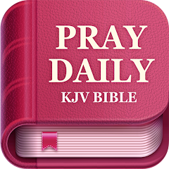 Pray Daily - KJV Bible & Verse